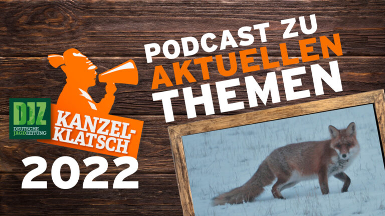 DJZ-Kanzelklatsch – Fuchsjagd